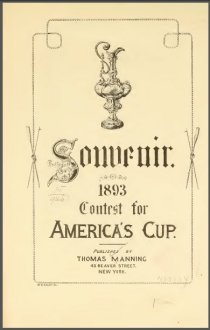 Souvenir. 1893 Contest for America's Cup